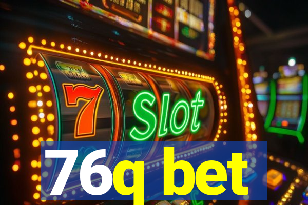 76q bet